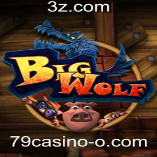 Explorando o Jogo BigWolf: A Última Sensação do 79casino